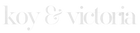 Koy & Victoria Inc.